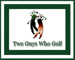 Two Guys Who Golf